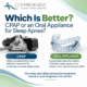CPAP vs. Oral Appliance Therapy for obstructive sleep apnea treatment at Comprehensive Sleep Care Center